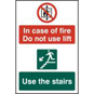 ASEC "In Case Of Fire Do Not Use Lift" 200mm X 300mm PVC Self Adhesive Sign - 1 Per Sheet - 1536 