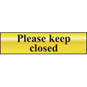ASEC "Please Keep Closed" 200mm X 50mm Gold Self Adhesive Sign - 1 Per Sheet - 6019 