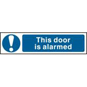 ASEC "This Door Is Alarmed" 200mm X 50mm PVC Self Adhesive Sign - 1 Per Sheet - 5012 