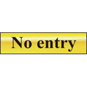 ASEC "No Entry" 200mm X 50mm Gold Self Adhesive Sign - 1 Per Sheet - 6026 